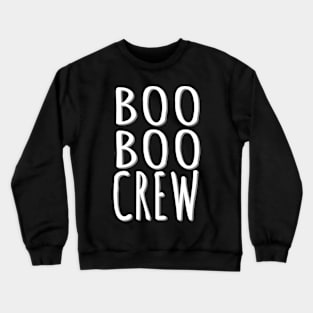 Boo boo crew Crewneck Sweatshirt